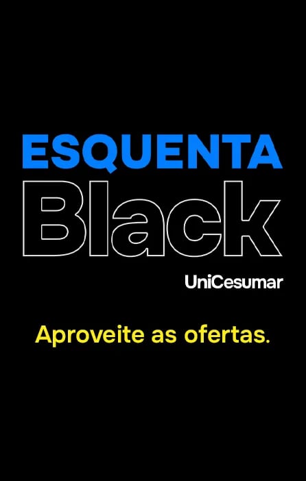 Esquenta Black UniCesumar. Aproveite as ofertas.
