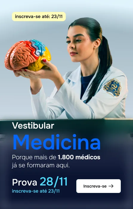 Vestibular Medicina UniCesumar. Inscreva-se até 23/11. Prova 28/11.