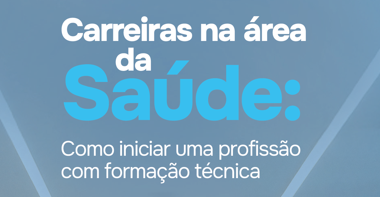 Carreiras na área da Saúde