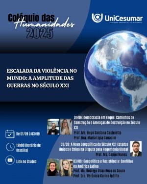 UniCesumar promove Colóquio das Humanidades 2025 sobre guerras e violência no século XXI