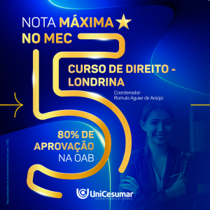 Curso de Direito da UniCesumar de Londrina recebe nota máxima no MEC