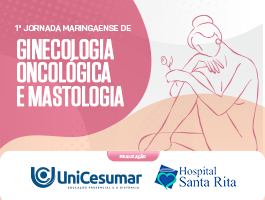 1° Jornada Maringaense de Ginecologia Oncológia e Mastologia