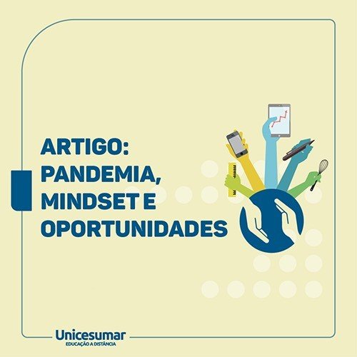 Artigo: Pandemia, mindset e oportunidades